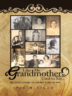 cover image of Like My Grandmother Used to Say...